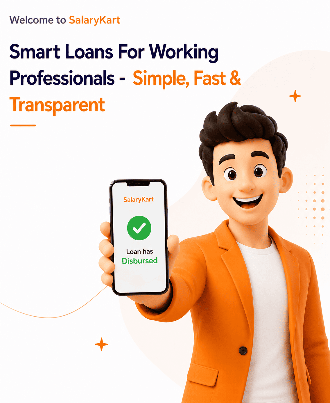  Smart Loans For Working
                        Professionals, Simple, Fast & Trasnsparent